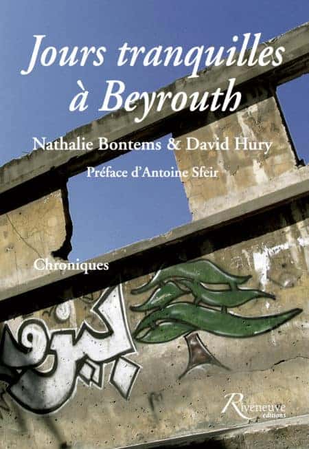 Jours tranquilles à Beyrouth
