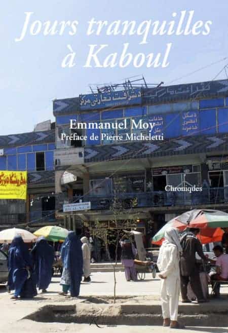 Jours tranquilles à Kaboul