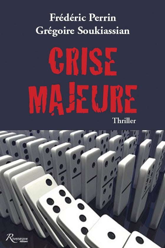 Crise Majeure Crise Majeure