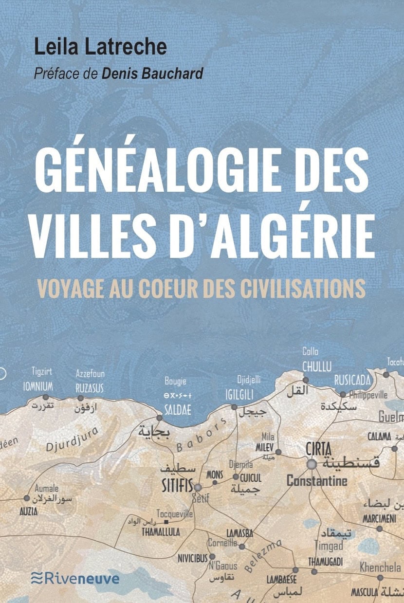 Généalogie des villes d’Algérie. Voyage au cœur des civilisations