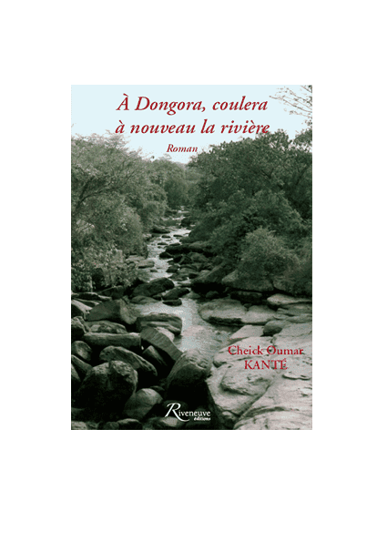 À Dongora, coulera à nouveau la rivière