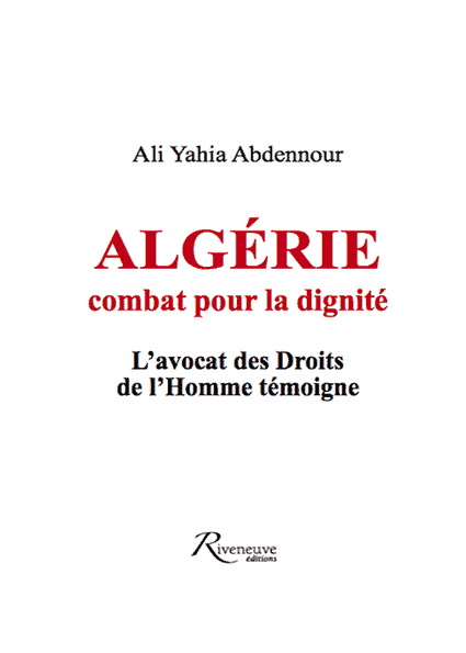 Algérie, combat pour la dignité