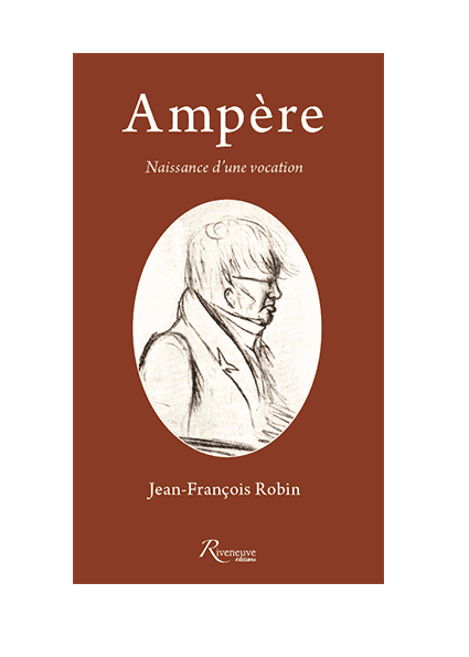 Ampère - Naissance d'une vocation