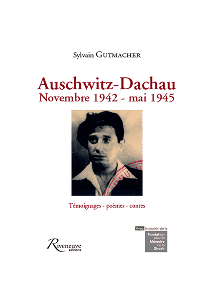 Auschwitz-Dachau – nov. 1942 – mai 1945