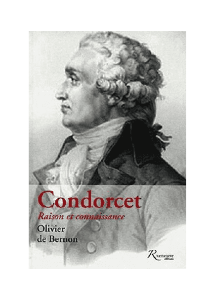 Condorcet – Raison et connaissance