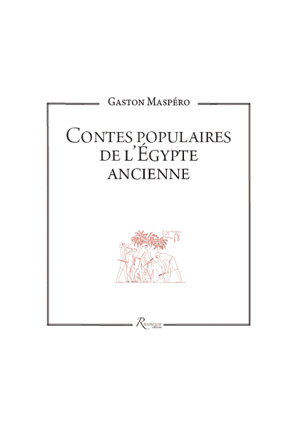 Contes populaires de l'Egypte ancienne