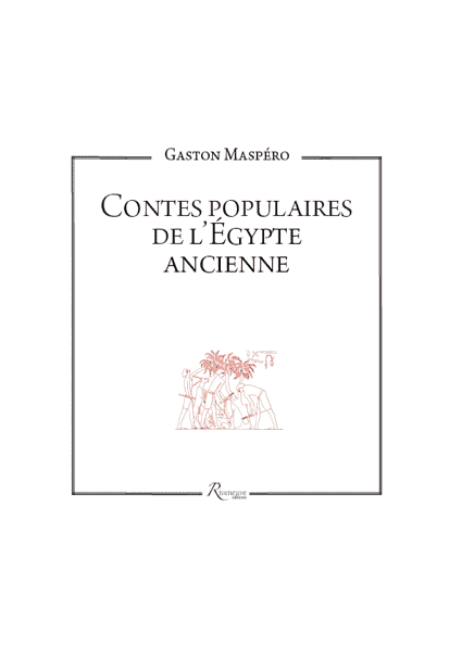 Contes populaires de l’Egypte ancienne