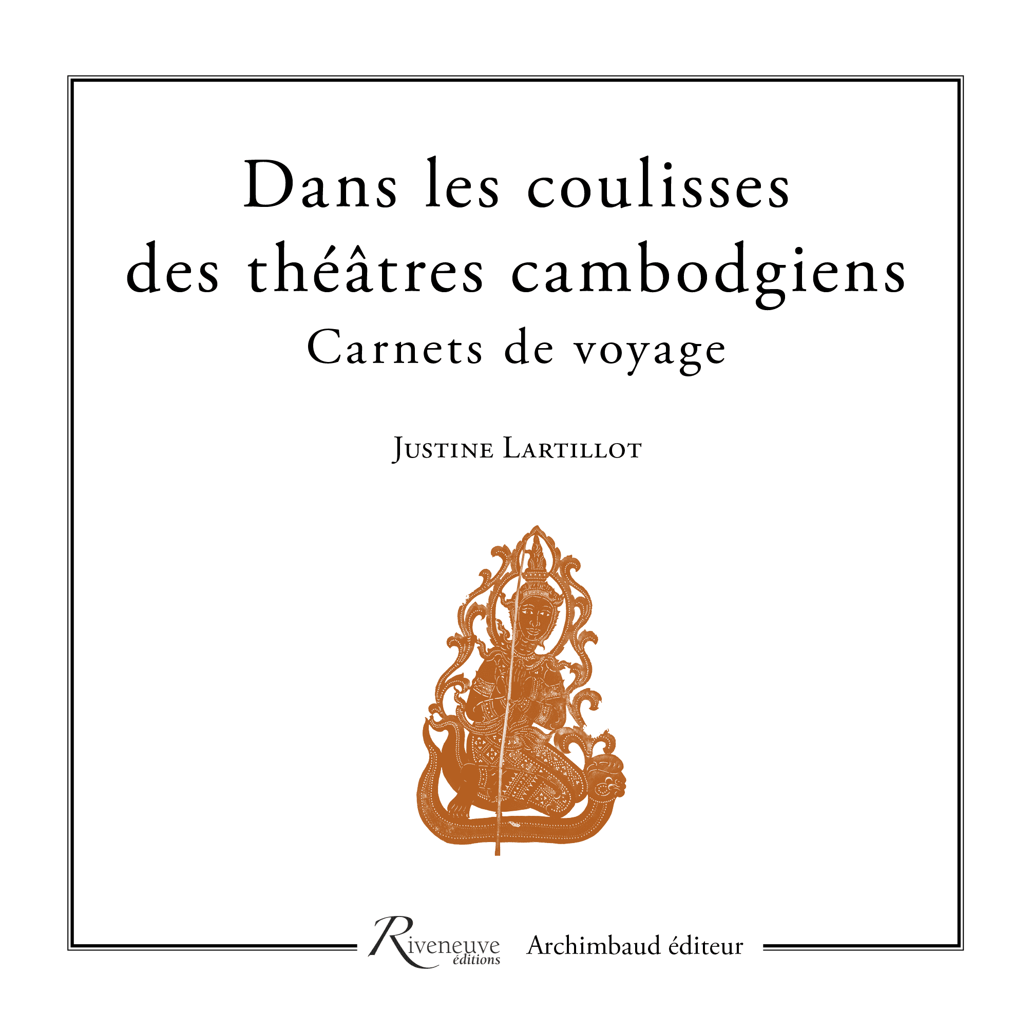 Dans les coulisses des théâtres cambodgiens Dans les coulisses des théâtres cambodgiens