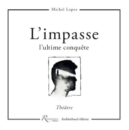 L'impasse – l'ultime conquête