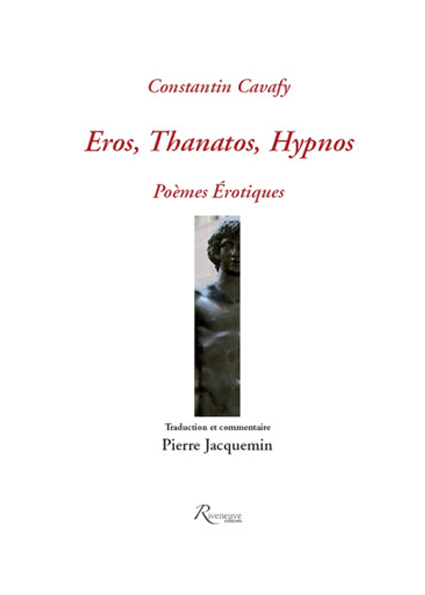 Eros, Thanathos, Hypnos – Poèmes érotiques