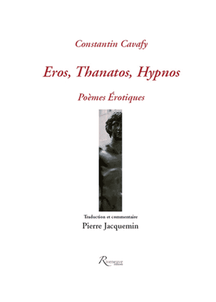 Eros, Thanathos, Hypnos - Poèmes érotiques
