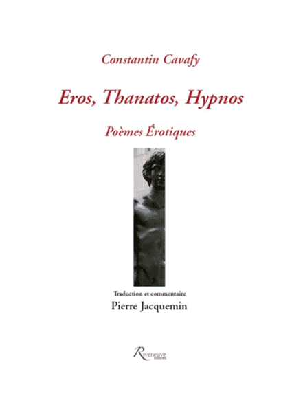 Eros, Thanathos, Hypnos – Poèmes érotiques