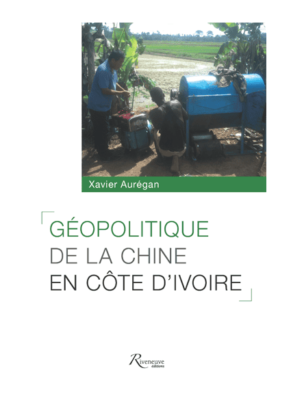 Géopolitique de la Chine en Côte d’Ivoire Géopolitique de la Chine en Côte d’Ivoire