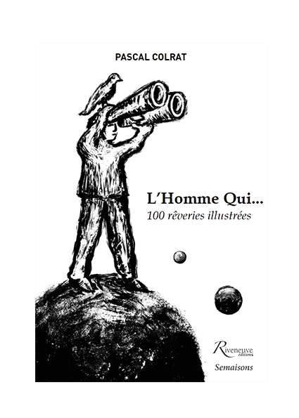 L’Homme Qui…