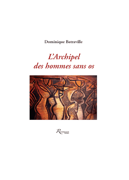 L'Archipel des hommes sans os