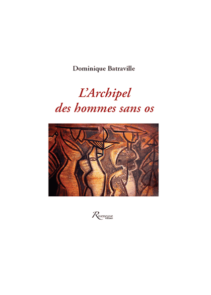 L’Archipel des hommes sans os