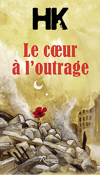 Le coeur à l’outrage Le coeur à l’outrage