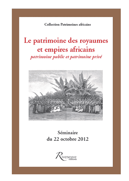 Le patrimoine des royaumes et empires africains