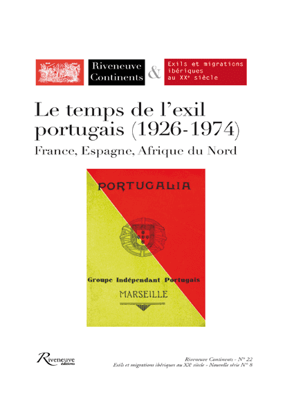 Le temps de l’exil portugais (1926-1974)