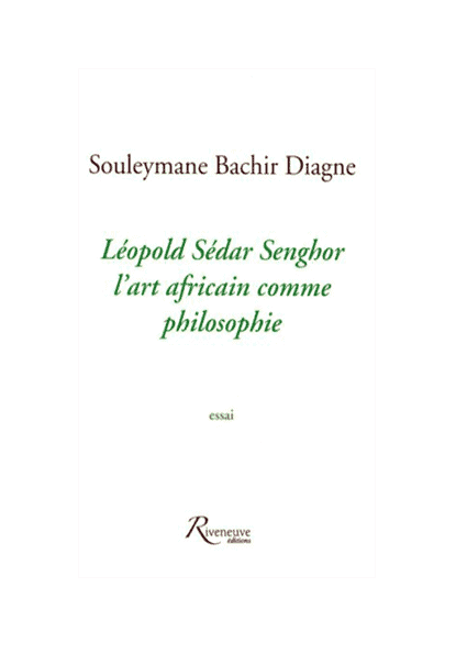 Léopold Sédar Senghor – L’art africain comme philosophie