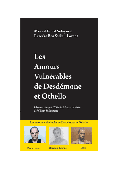 Les amours vulnérables de Desdémone et Othello