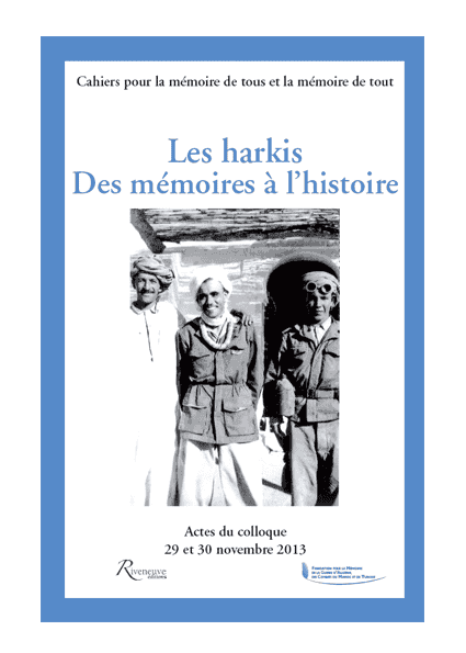 Les harkis, des mémoires à l’histoire