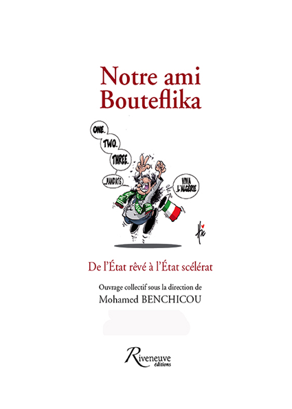 Notre ami Bouteflika