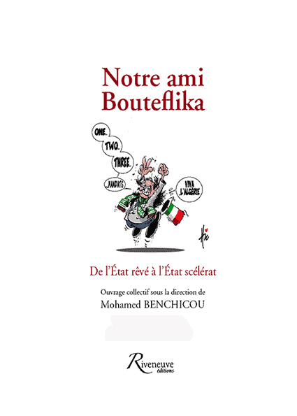 Notre ami Bouteflika