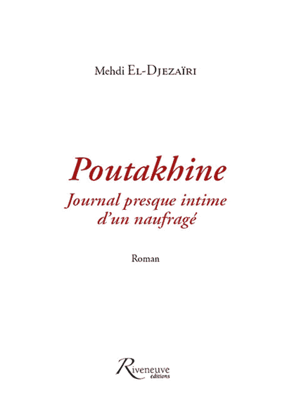 POUTAKHINE - Journal presque intime d'un naufragé