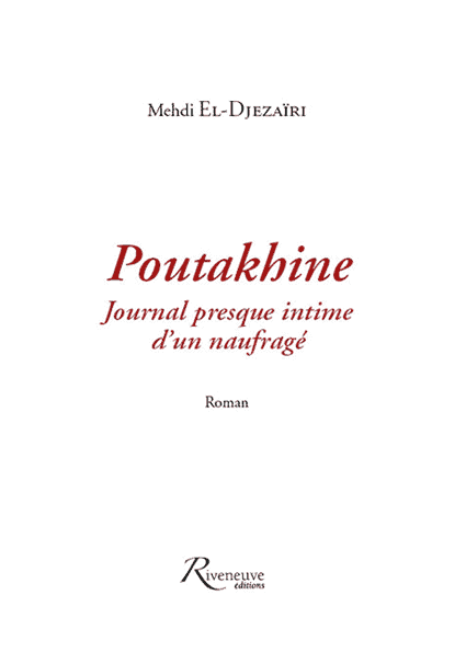 POUTAKHINE – Journal presque intime d’un naufragé