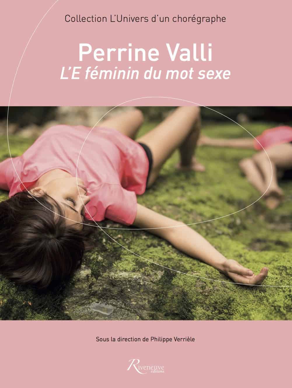 Perrine Valli. L’e féminin du mot sexe