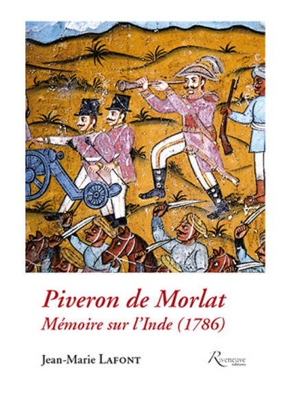 Piveron de Morlat. Mémoire sur l’Inde (1786)
