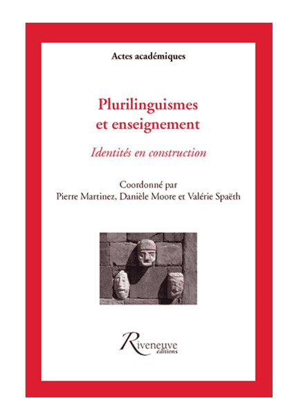 Plurilinguismes et enseignement - Identités en construction