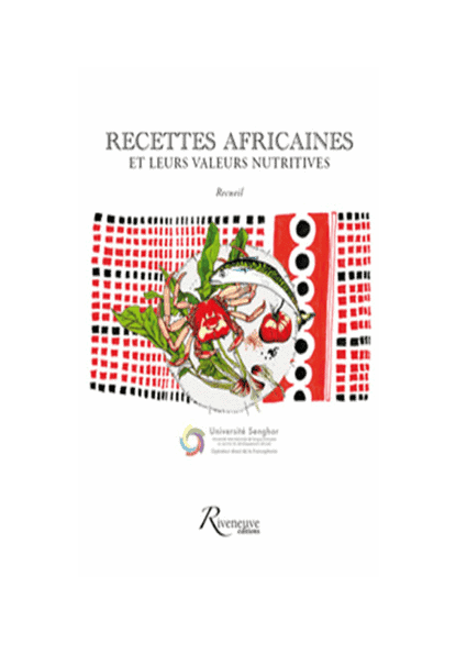 Recettes africaines et leurs valeurs nutritives.