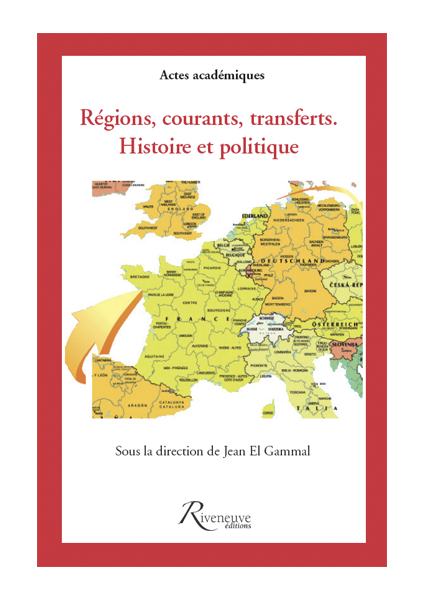 Régions, courants, transferts. Histoire et politique