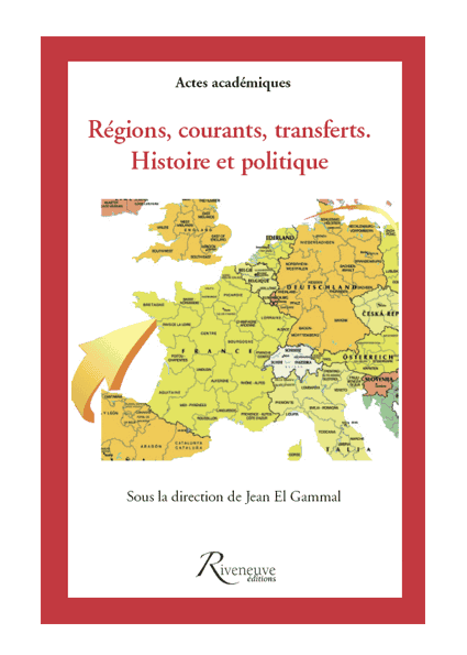 Régions, courants, transferts. Histoire et politique