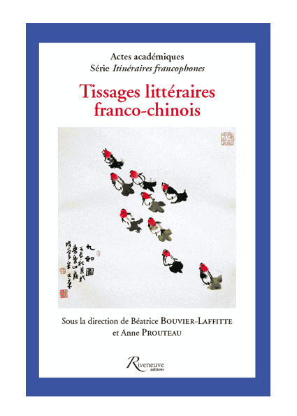 Tissages littéraires franco-chinois