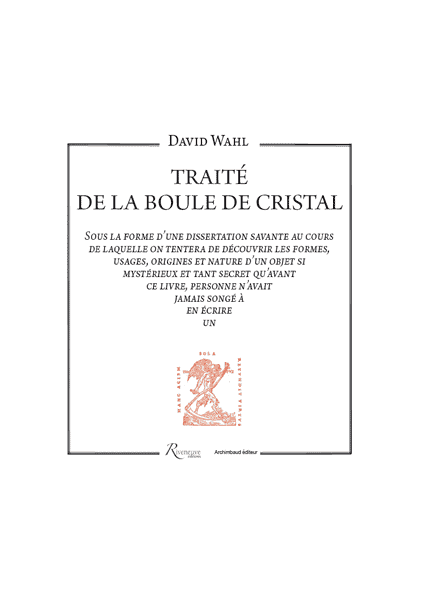 Traité de la boule cristal