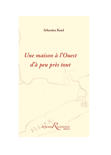 Une Maison à l’ouest d’à peu près tout