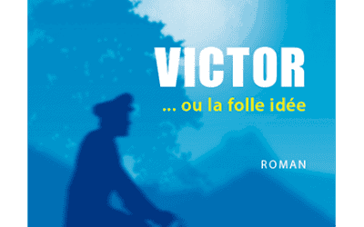 Présentation Victor ou la folle idée / Jean-Louis Gazignaire