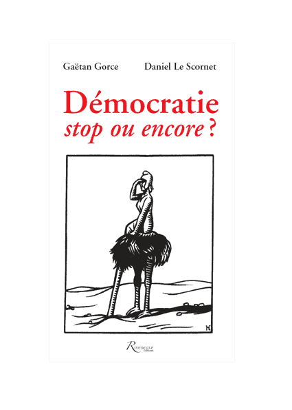 Démocratie Stop ou encore ?