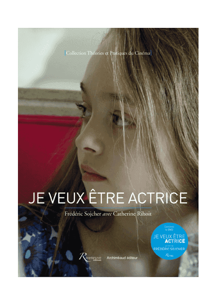 Je veux être actrice