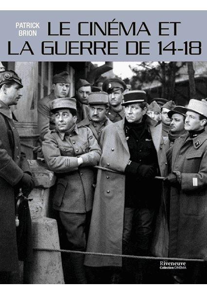 Le cinéma et la guerre de 14-18