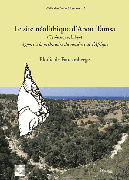 Le site néolithique d’Abou Tamsa (Cyrénaïque, Libye)