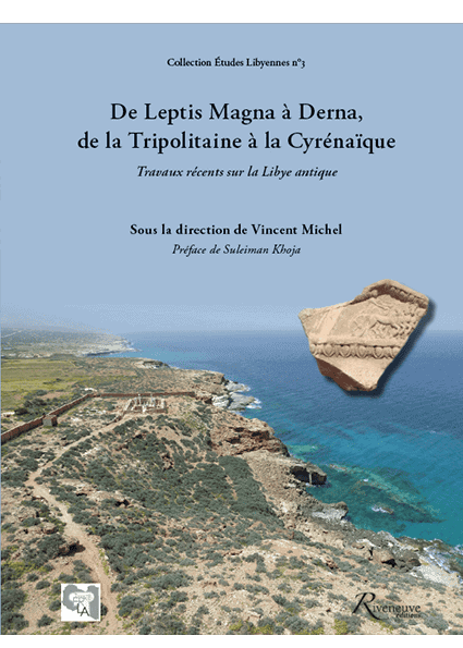 De Leptis Magna à Derna, de la Tripolitaine à la Cyrénaïque