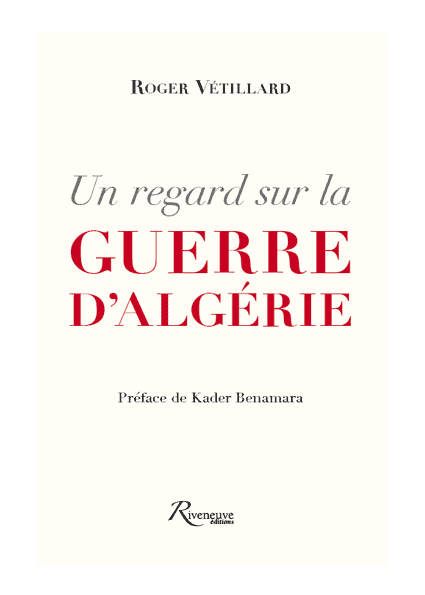 Un regard sur la guerre d’algérie