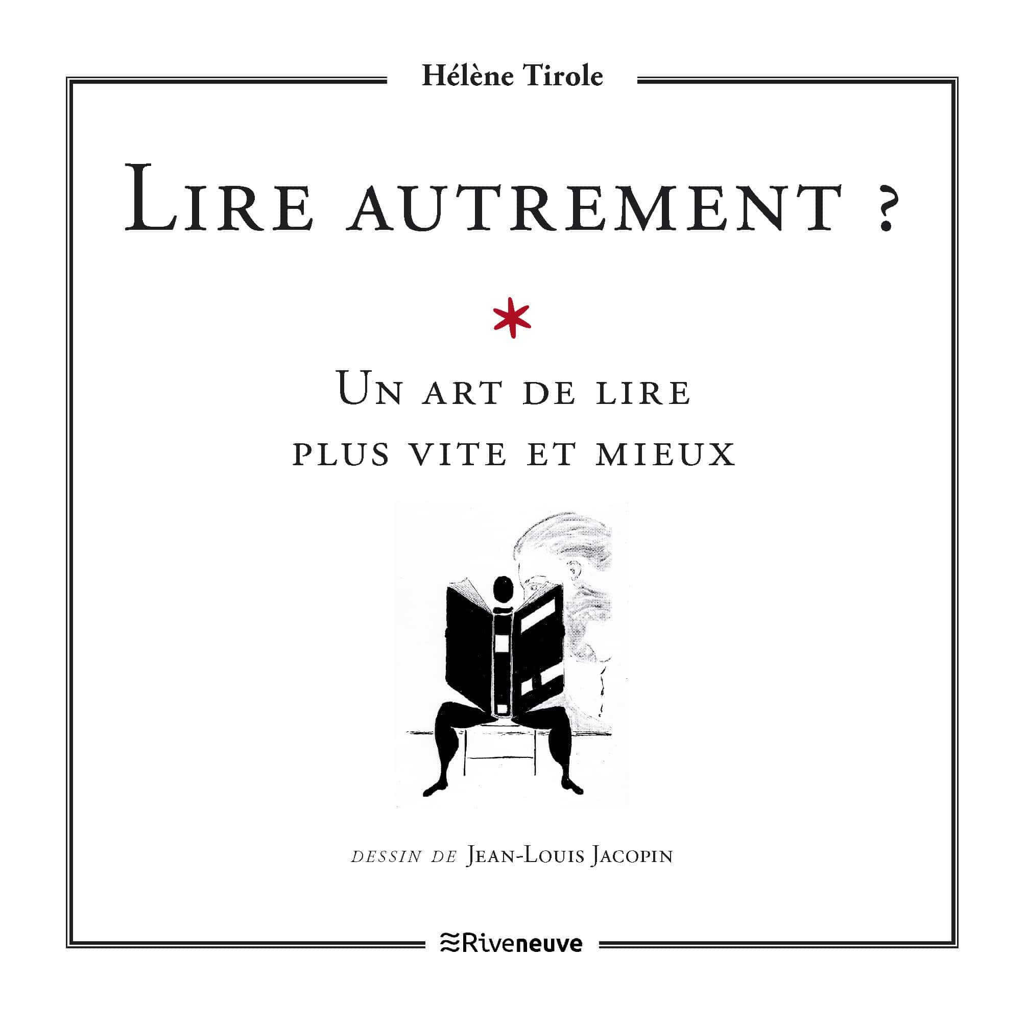 Lire autrement ? Un art de lire plus vite et mieux