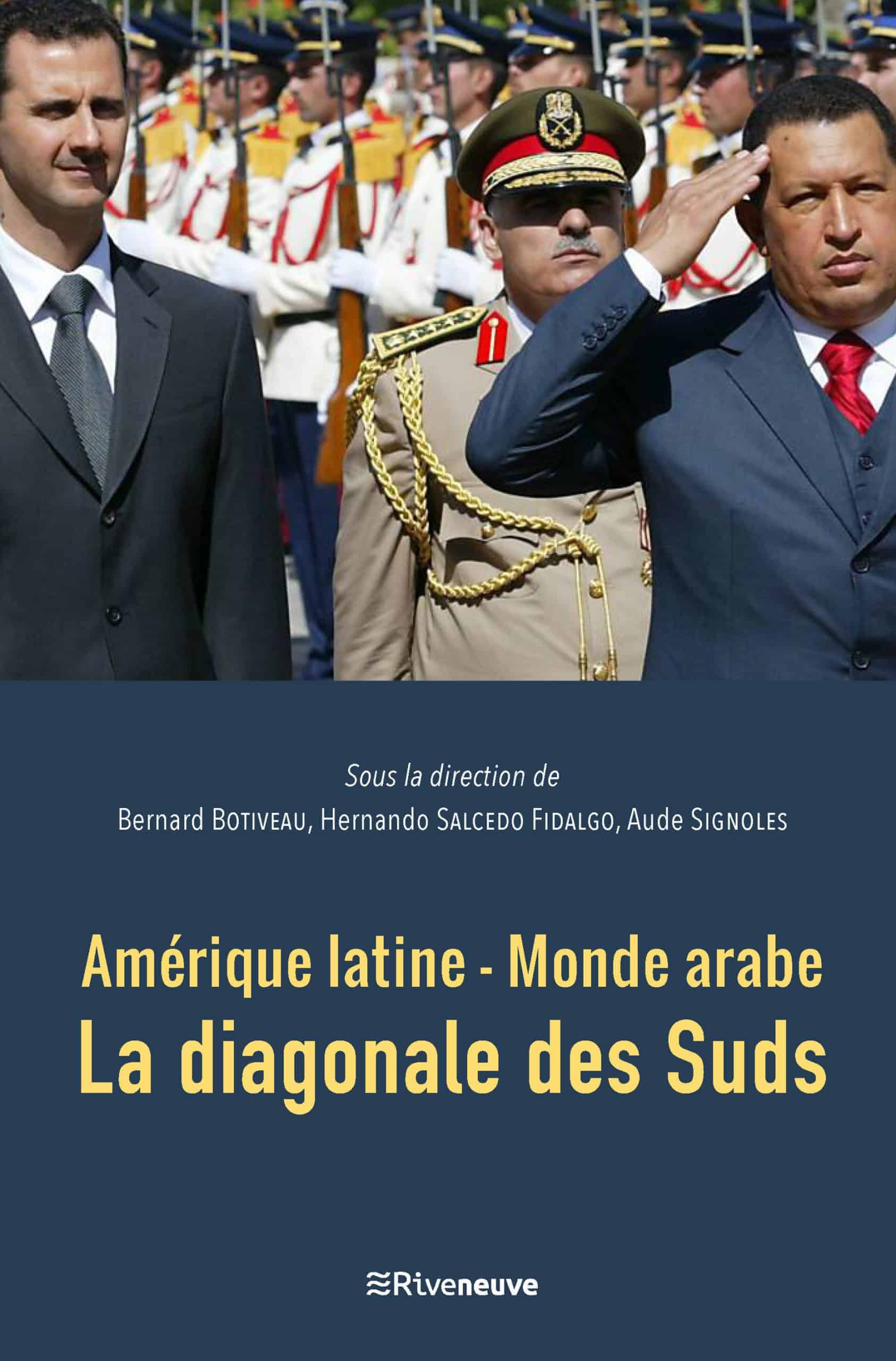 Amérique latine – Monde arabe. La diagonale des Suds