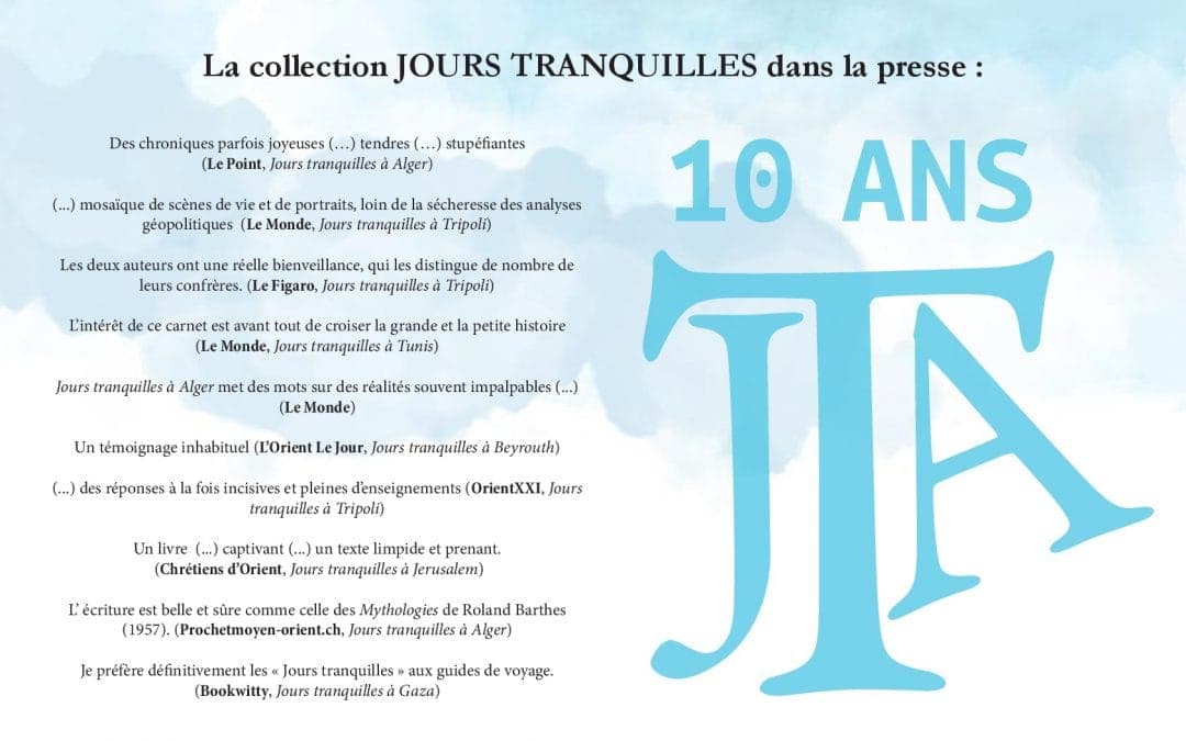 Jours Tranquilles: 2008-2018, dix ans de collection
