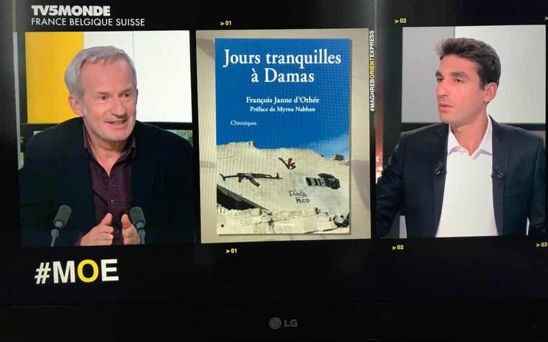 « Jours tranquilles à Damas » sur TV5MONDE